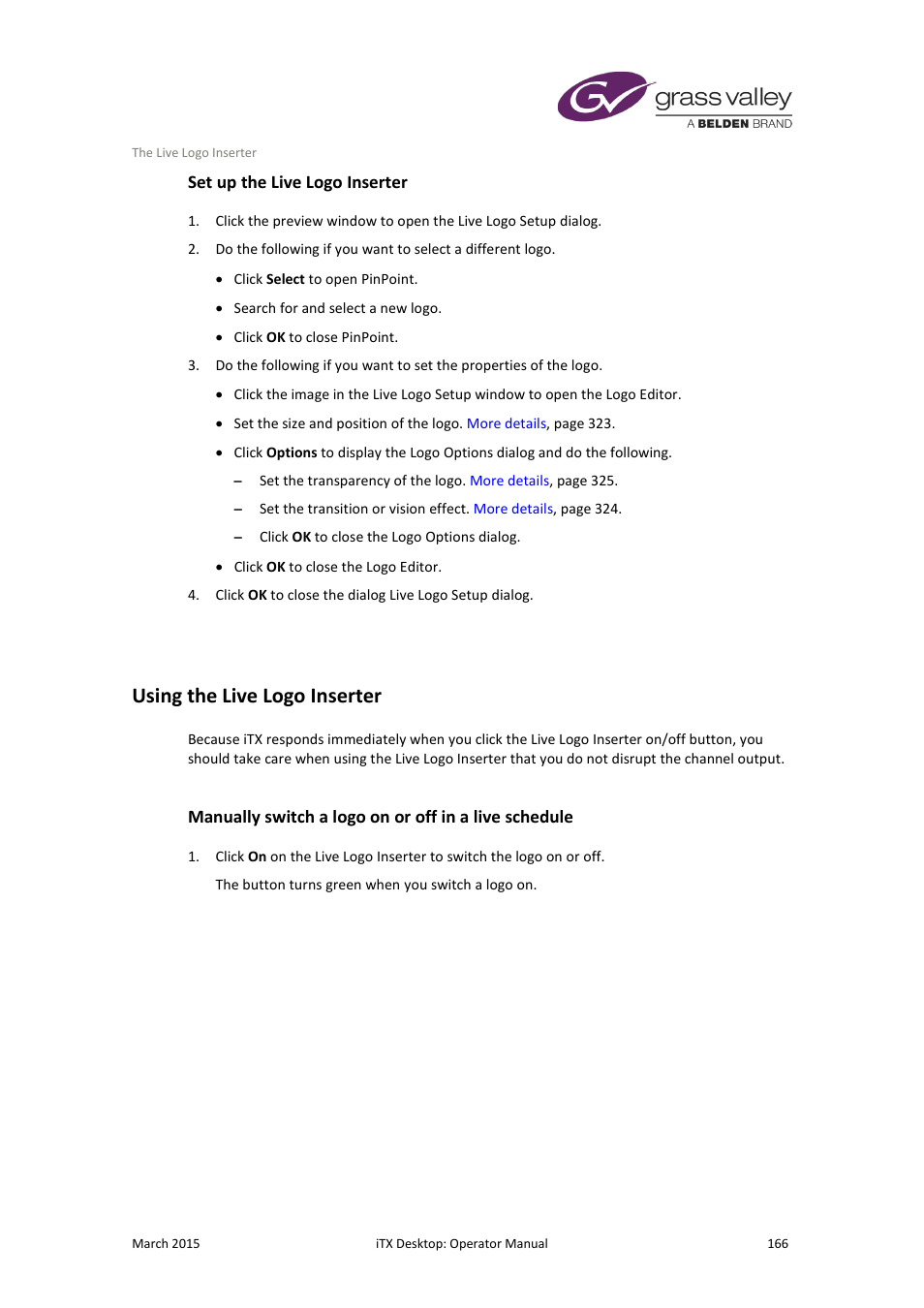 Set up the live logo inserter, Using the live logo inserter | Grass Valley iTX Desktop v.2.6 User Manual | Page 186 / 373