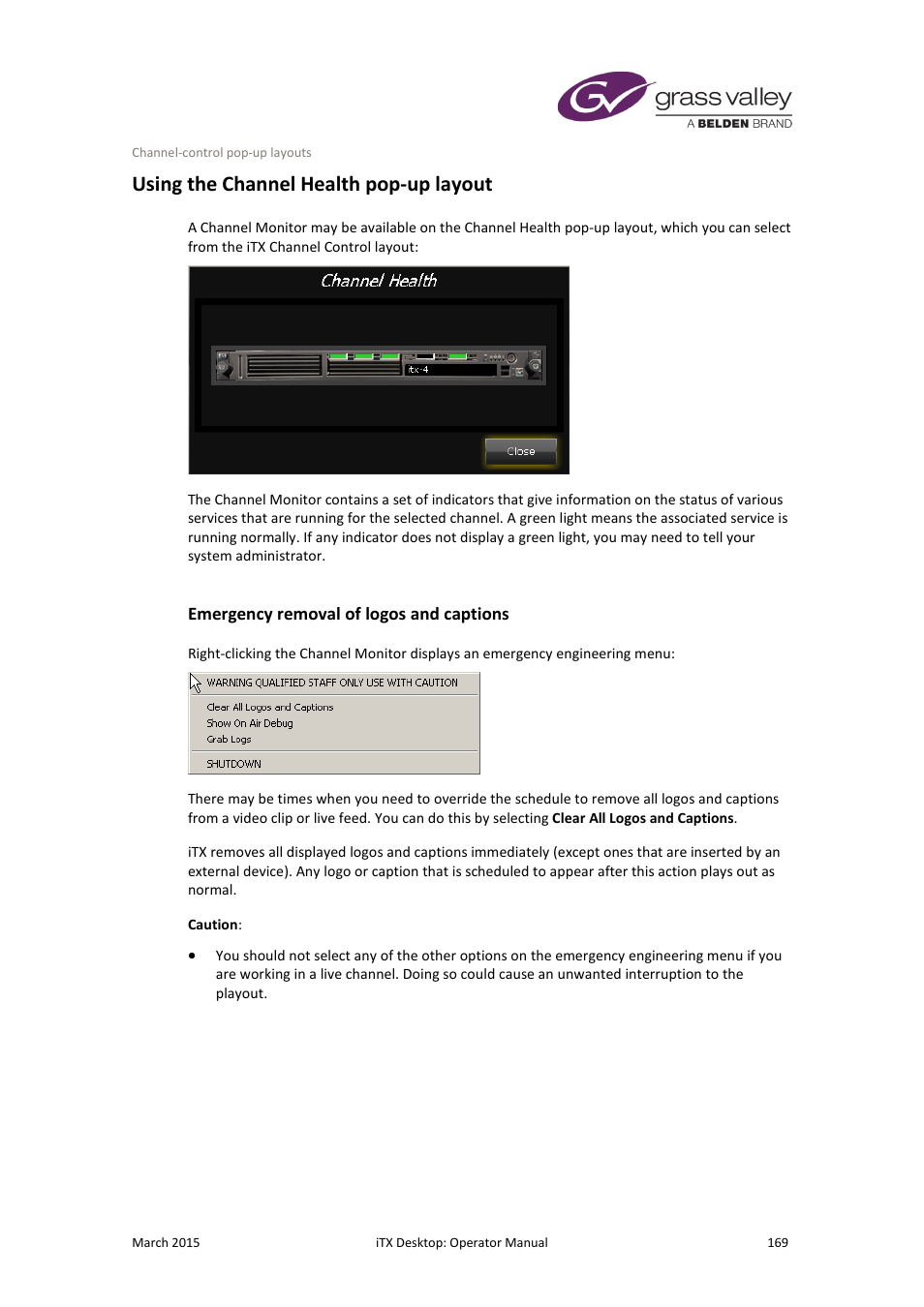 Using the channel health pop-up layout, Emergency removal of logos and captions | Grass Valley iTX Desktop v.2.6 User Manual | Page 189 / 373