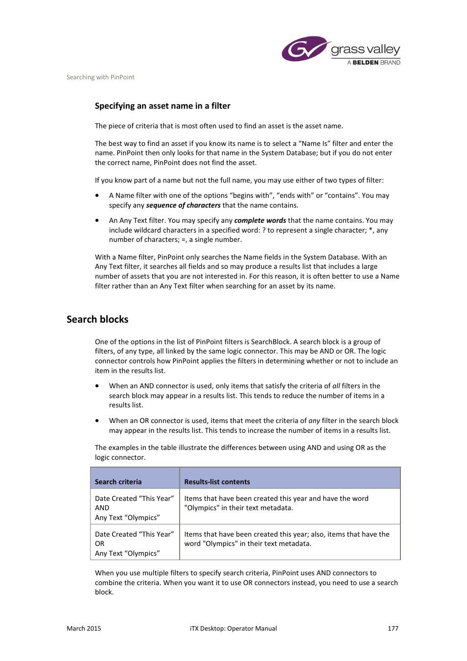 Specifying an asset name in a filter, Search blocks | Grass Valley iTX Desktop v.2.6 User Manual | Page 197 / 373