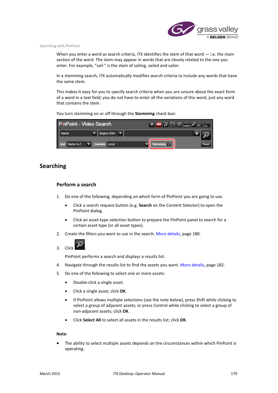 Searching, Perform a search, More details | E 179, More, Details | Grass Valley iTX Desktop v.2.6 User Manual | Page 199 / 373