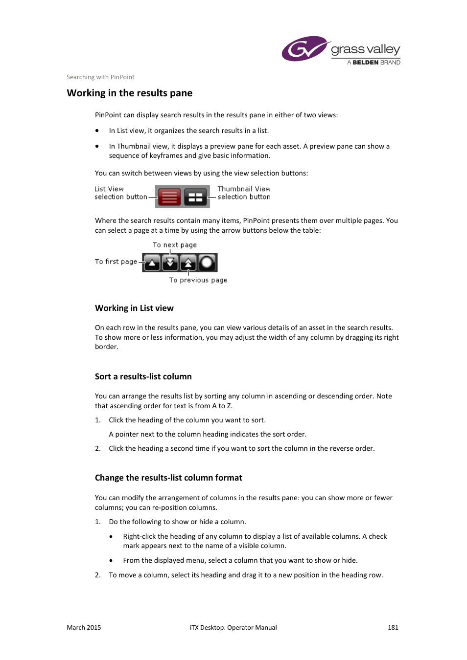 Working in the results pane, Working in list view, Sort a results-list column | Change the results-list column format | Grass Valley iTX Desktop v.2.6 User Manual | Page 201 / 373