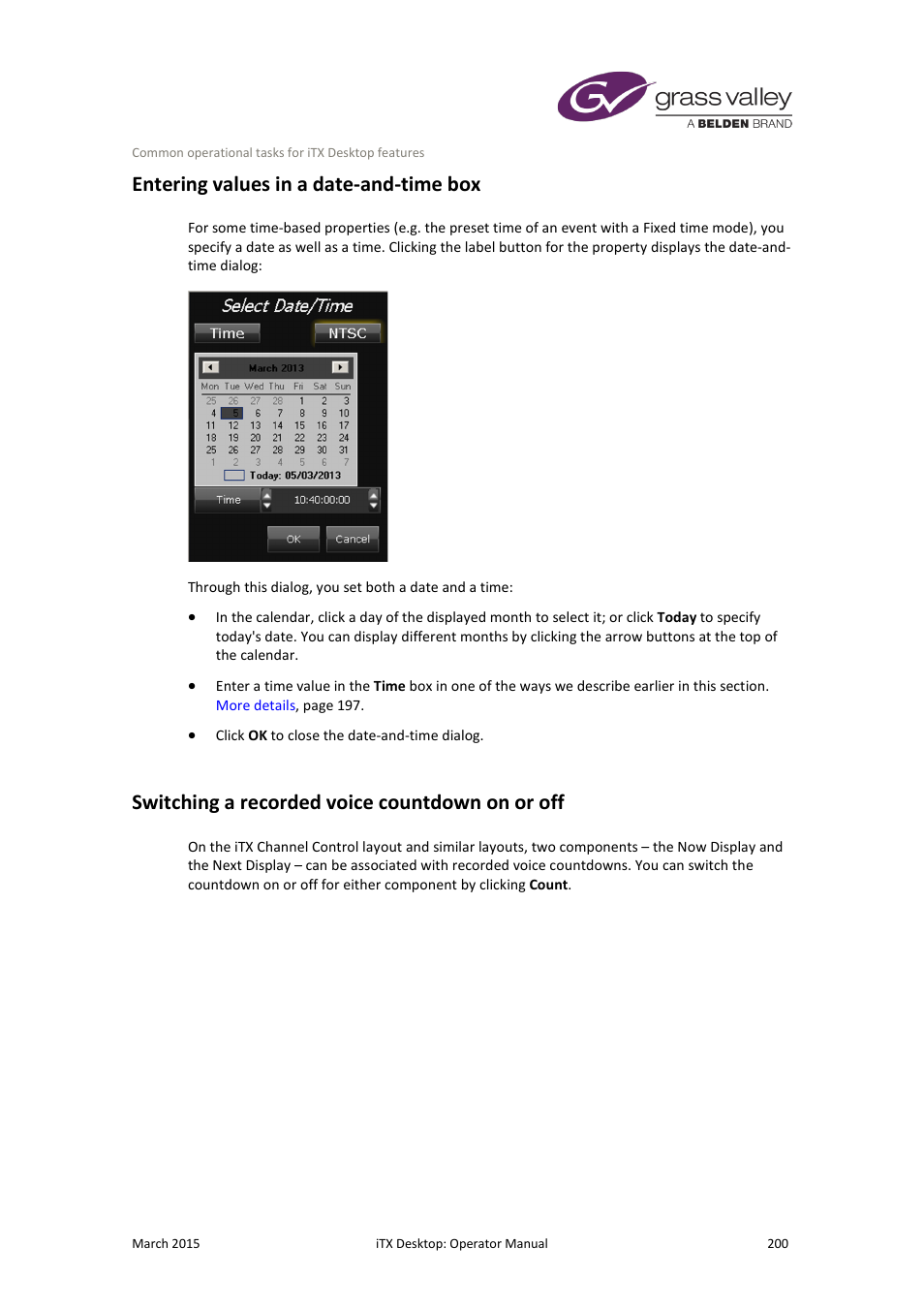Entering values in a date-and-time box, Switching a recorded voice countdown on or off, More details | E 200 | Grass Valley iTX Desktop v.2.6 User Manual | Page 220 / 373