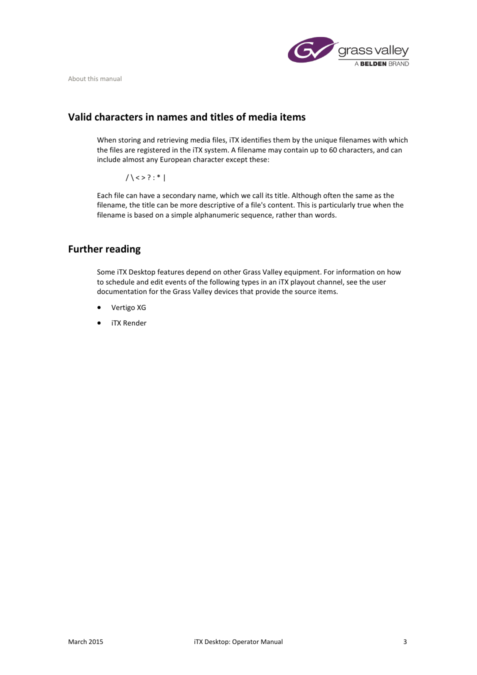 Further reading | Grass Valley iTX Desktop v.2.6 User Manual | Page 23 / 373