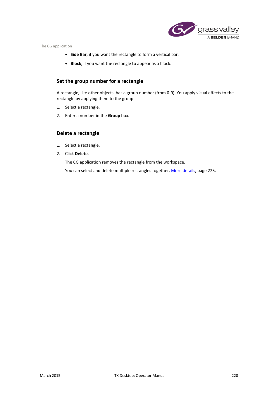 Set the group number for a rectangle, Delete a rectangle, More details | Grass Valley iTX Desktop v.2.6 User Manual | Page 240 / 373