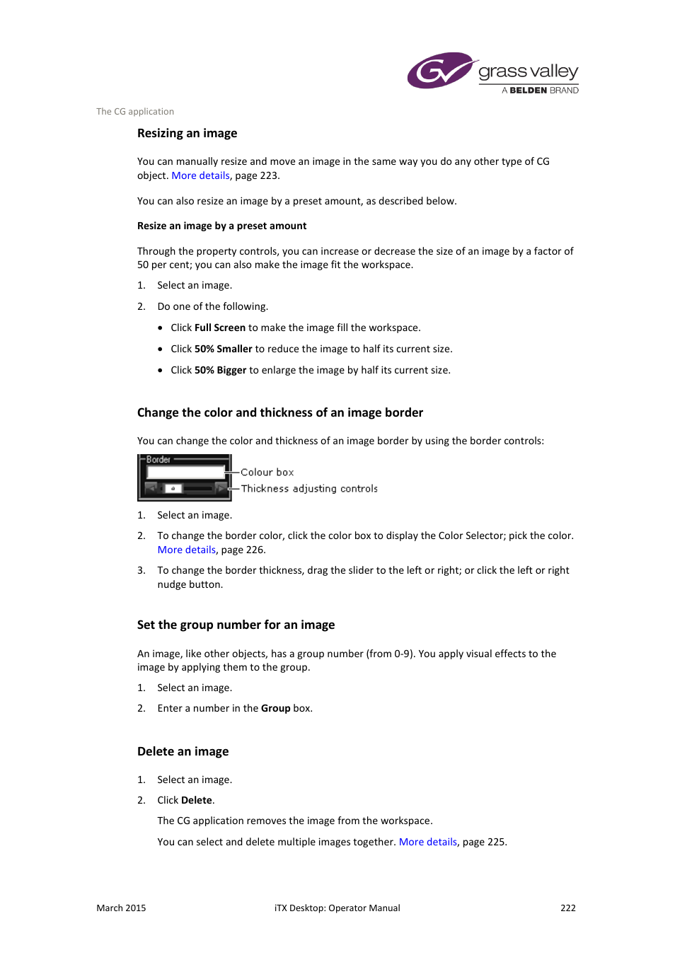 Resizing an image, Change the color and thickness of an image border, Set the group number for an image | Delete an image, More details, E 222 | Grass Valley iTX Desktop v.2.6 User Manual | Page 242 / 373