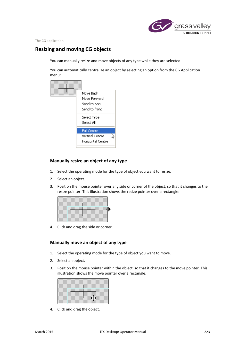Resizing and moving cg objects, Manually resize an object of any type, Manually move an object of any type | More details, E 223 | Grass Valley iTX Desktop v.2.6 User Manual | Page 243 / 373
