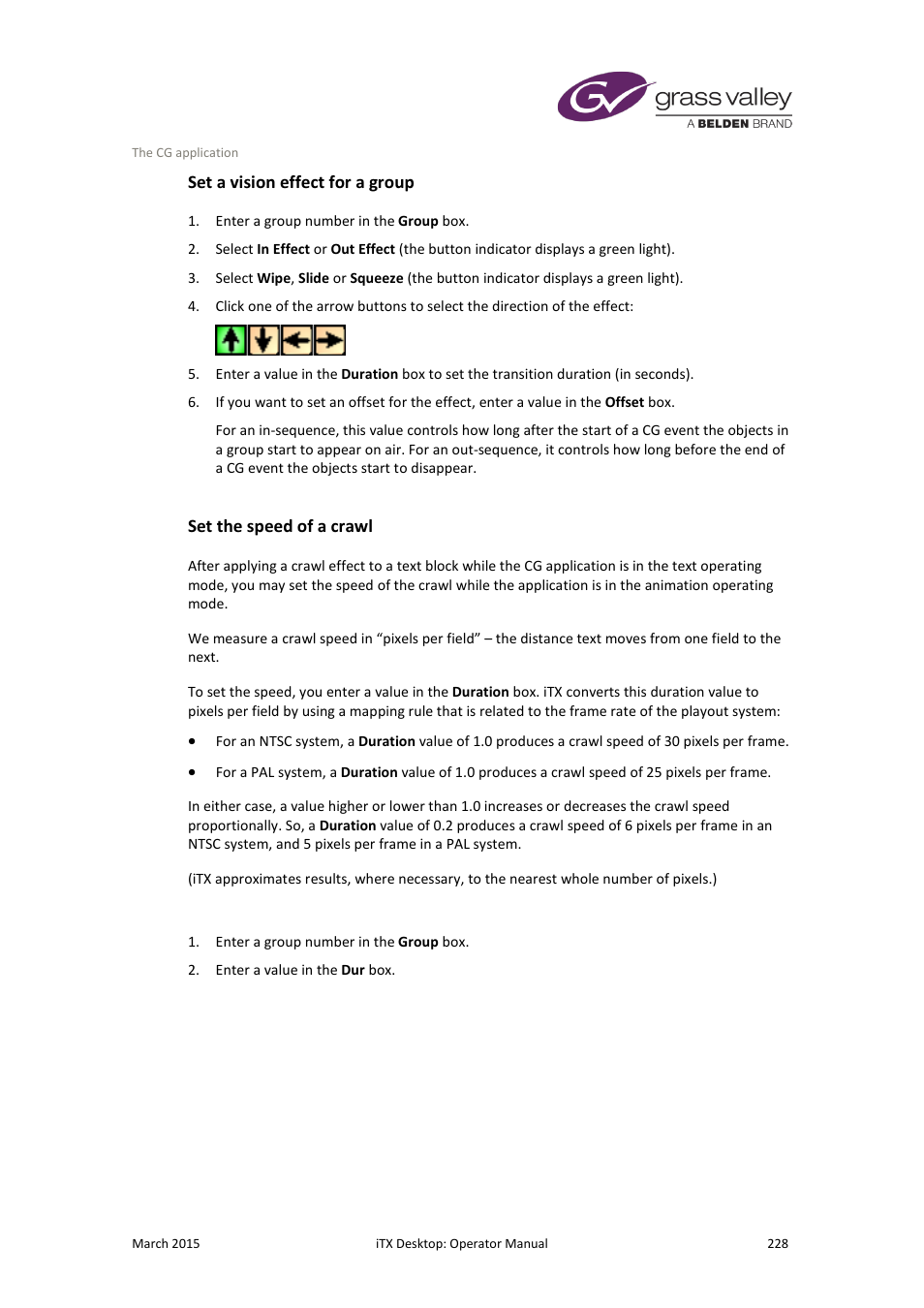 Set a vision effect for a group, Set the speed of a crawl, More details | E 228 | Grass Valley iTX Desktop v.2.6 User Manual | Page 248 / 373