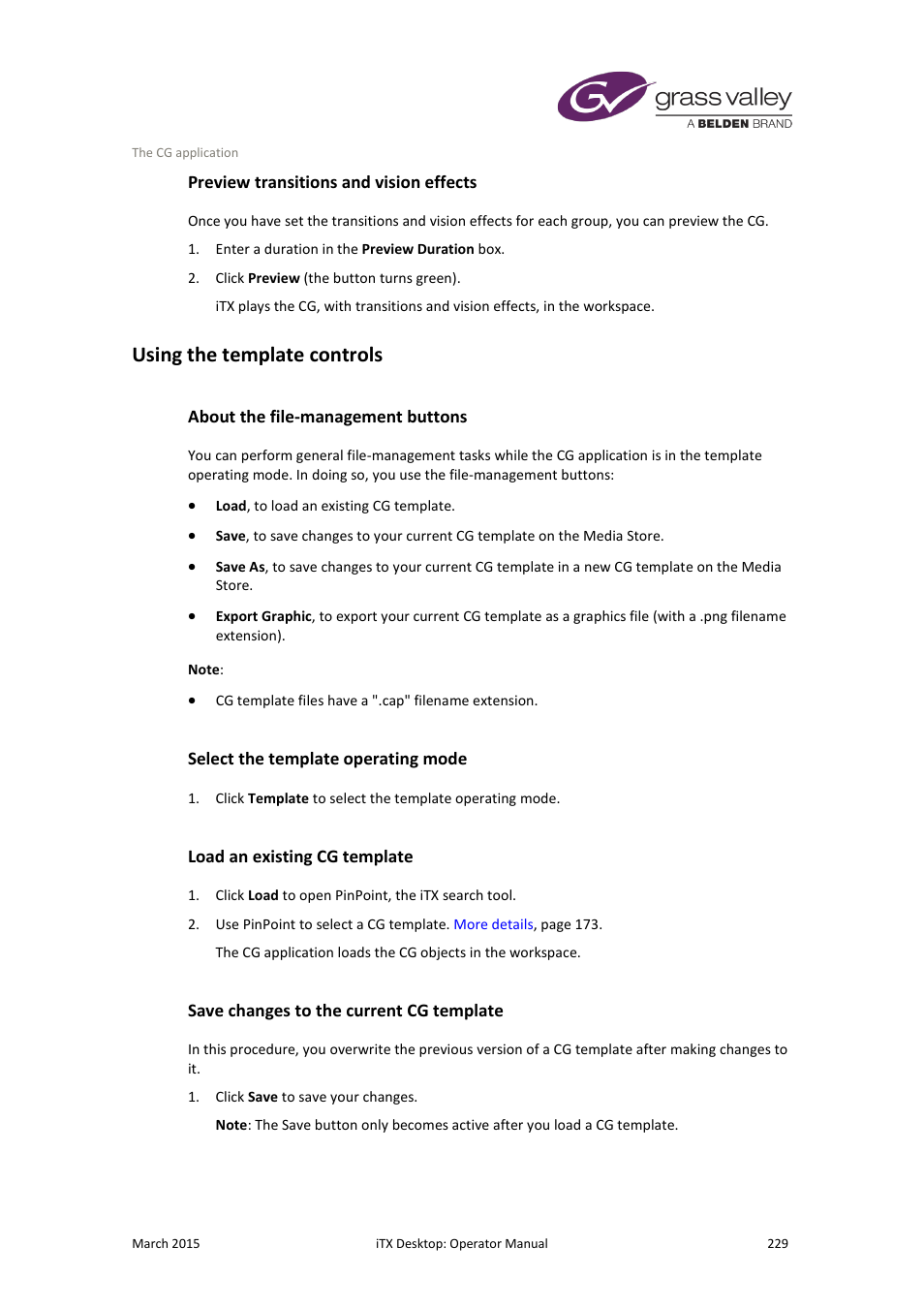 Preview transitions and vision effects, Using the template controls, About the file-management buttons | Select the template operating mode, Load an existing cg template, Save changes to the current cg template | Grass Valley iTX Desktop v.2.6 User Manual | Page 249 / 373