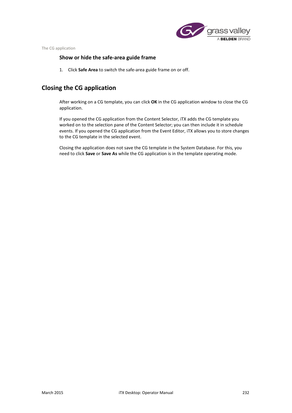 Show or hide the safe-area guide frame, Closing the cg application | Grass Valley iTX Desktop v.2.6 User Manual | Page 252 / 373