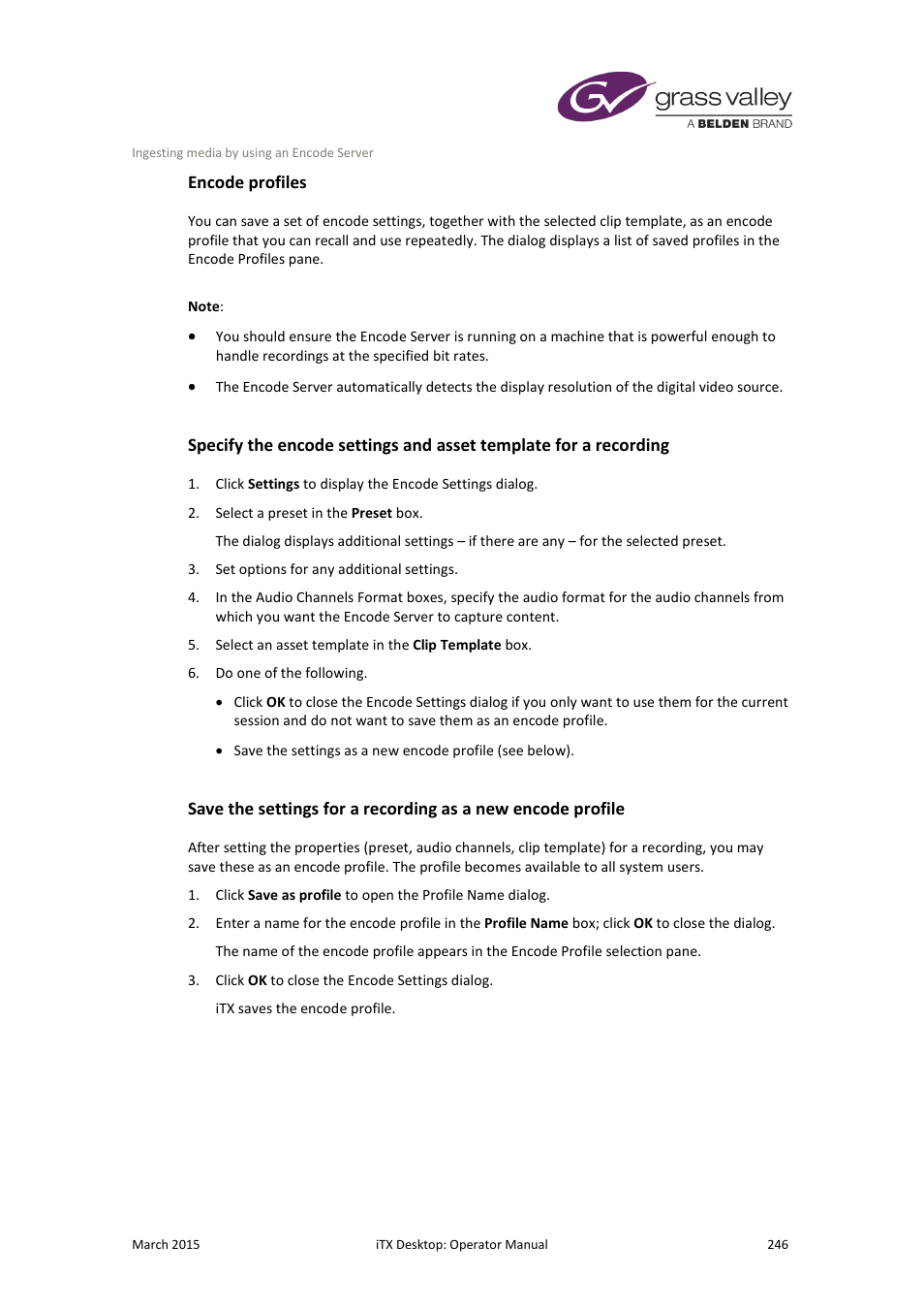 Encode profiles | Grass Valley iTX Desktop v.2.6 User Manual | Page 266 / 373