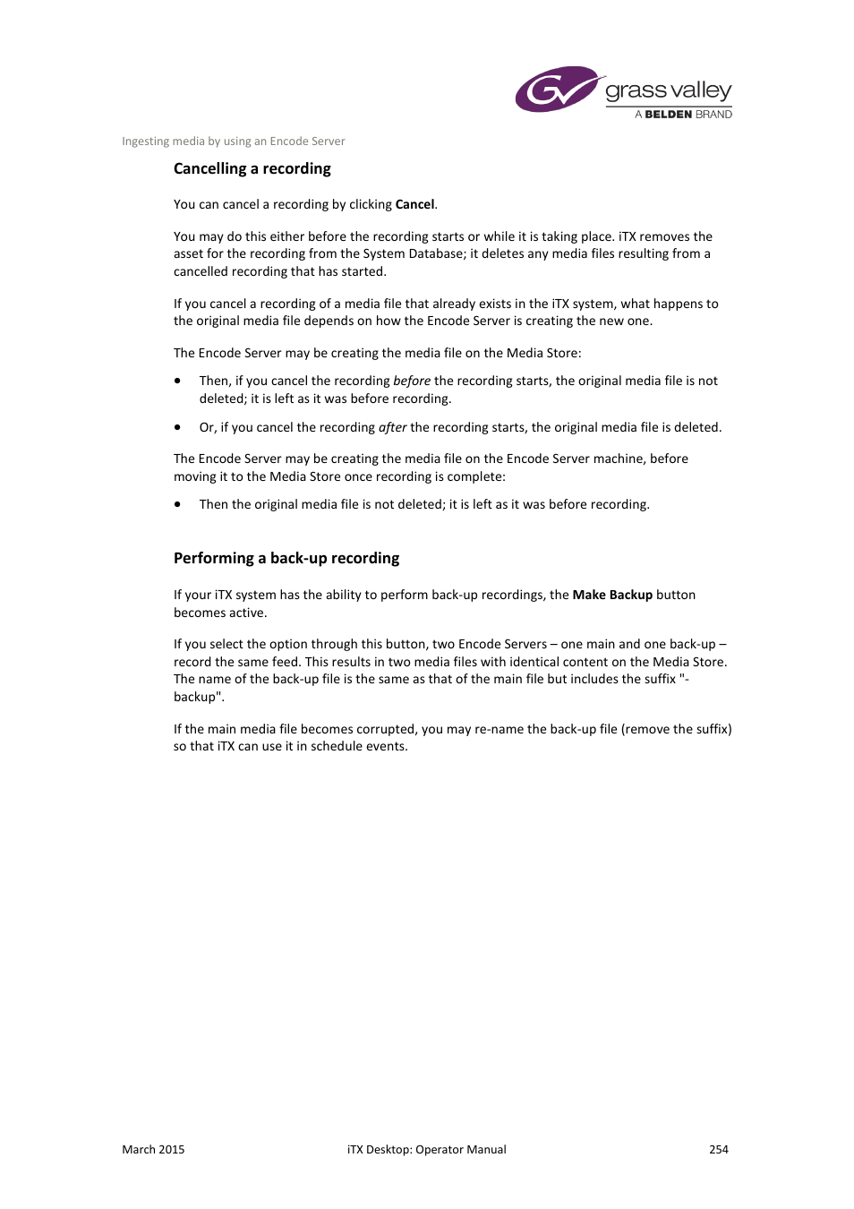 Cancelling a recording, Performing a back-up recording | Grass Valley iTX Desktop v.2.6 User Manual | Page 274 / 373