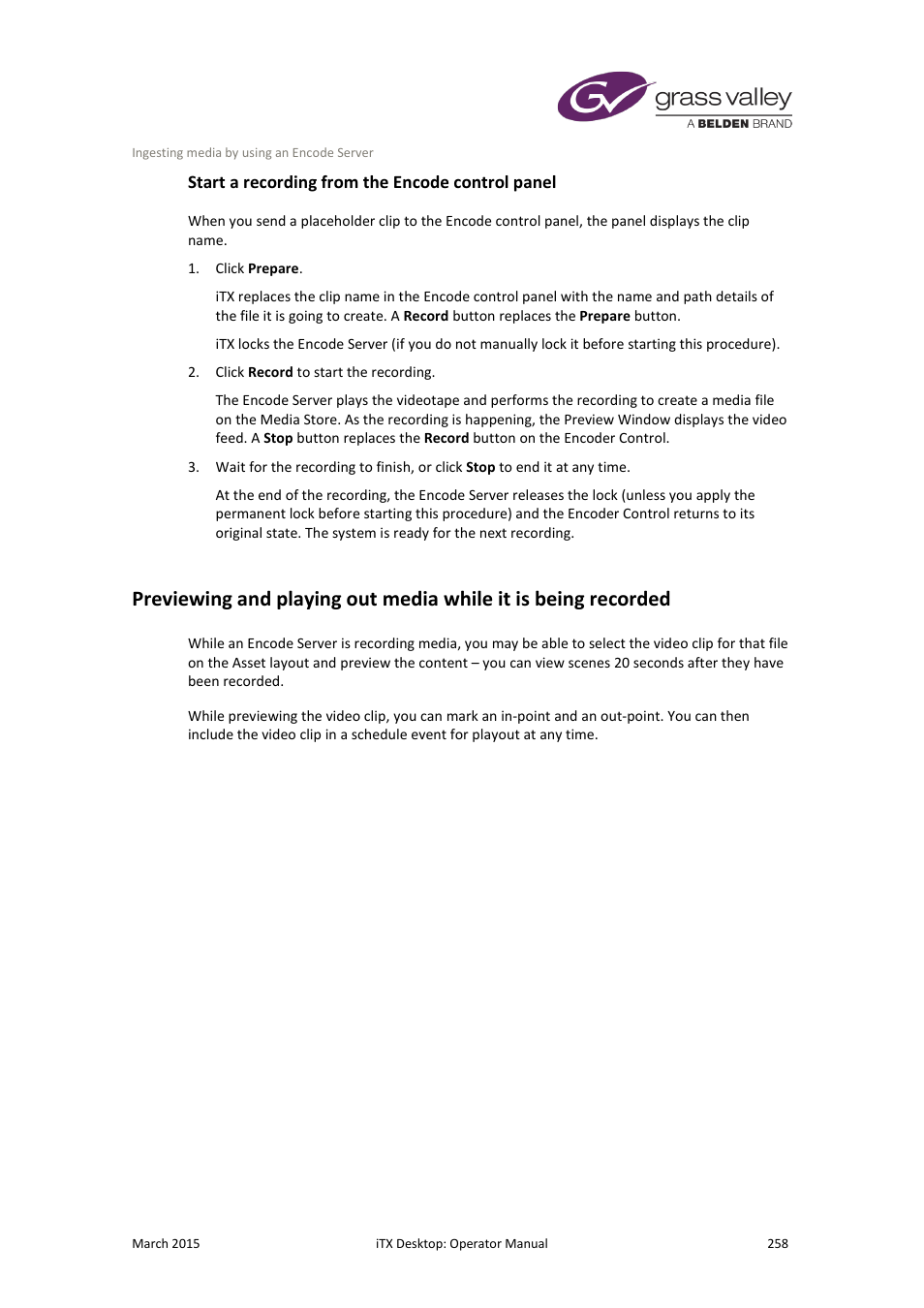 Start a recording from the encode control panel | Grass Valley iTX Desktop v.2.6 User Manual | Page 278 / 373
