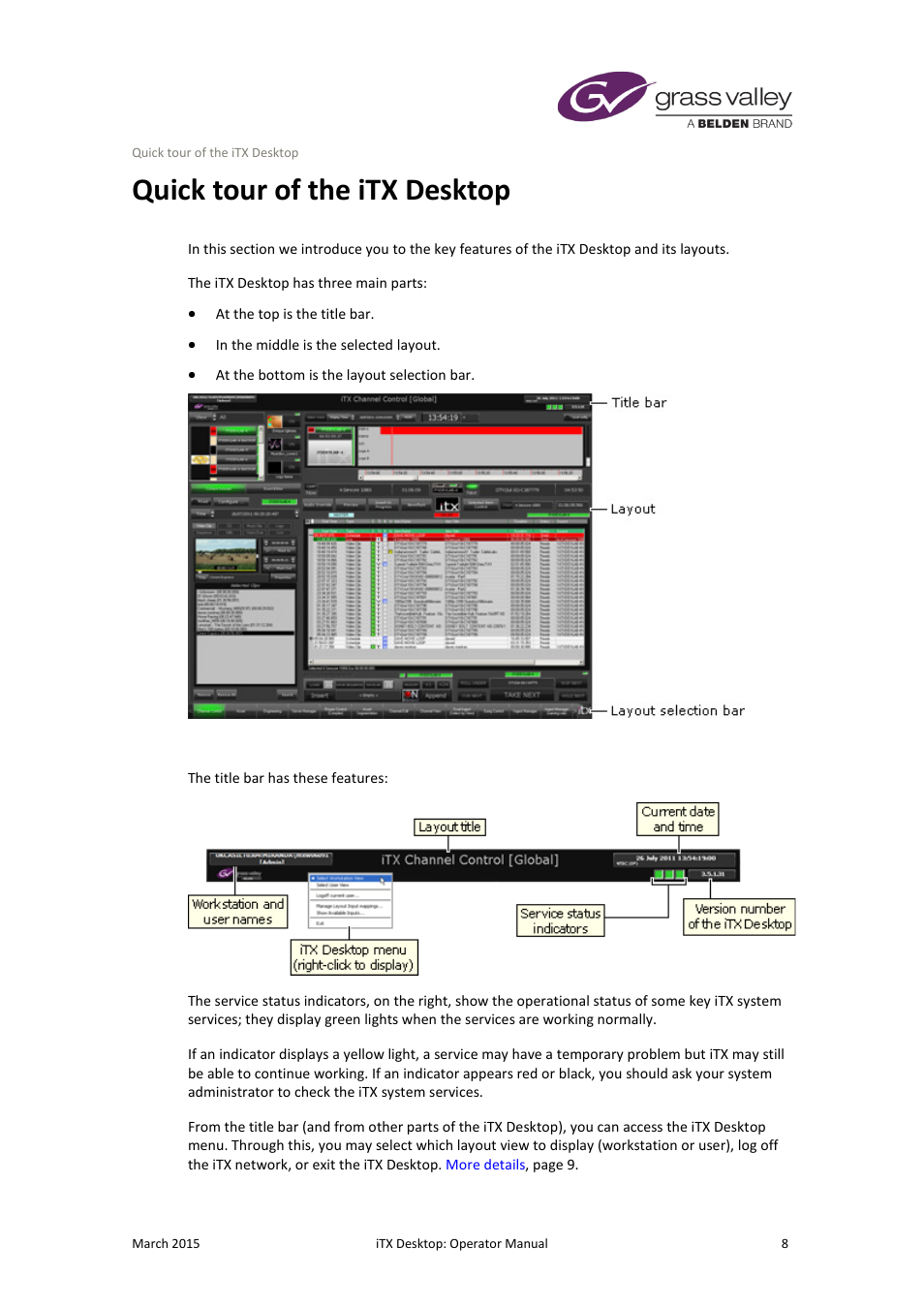Quick tour of the itx desktop | Grass Valley iTX Desktop v.2.6 User Manual | Page 28 / 373