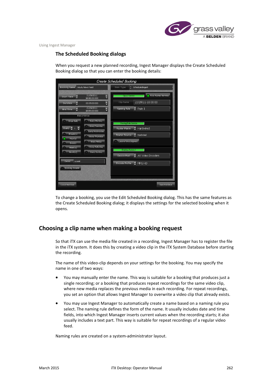 The scheduled booking dialogs, Choosing a clip name when making a booking request | Grass Valley iTX Desktop v.2.6 User Manual | Page 282 / 373