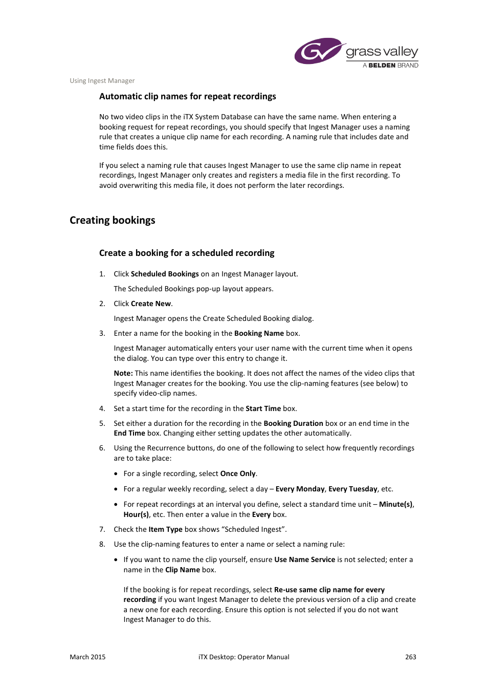 Automatic clip names for repeat recordings, Creating bookings, Create a booking for a scheduled recording | Grass Valley iTX Desktop v.2.6 User Manual | Page 283 / 373