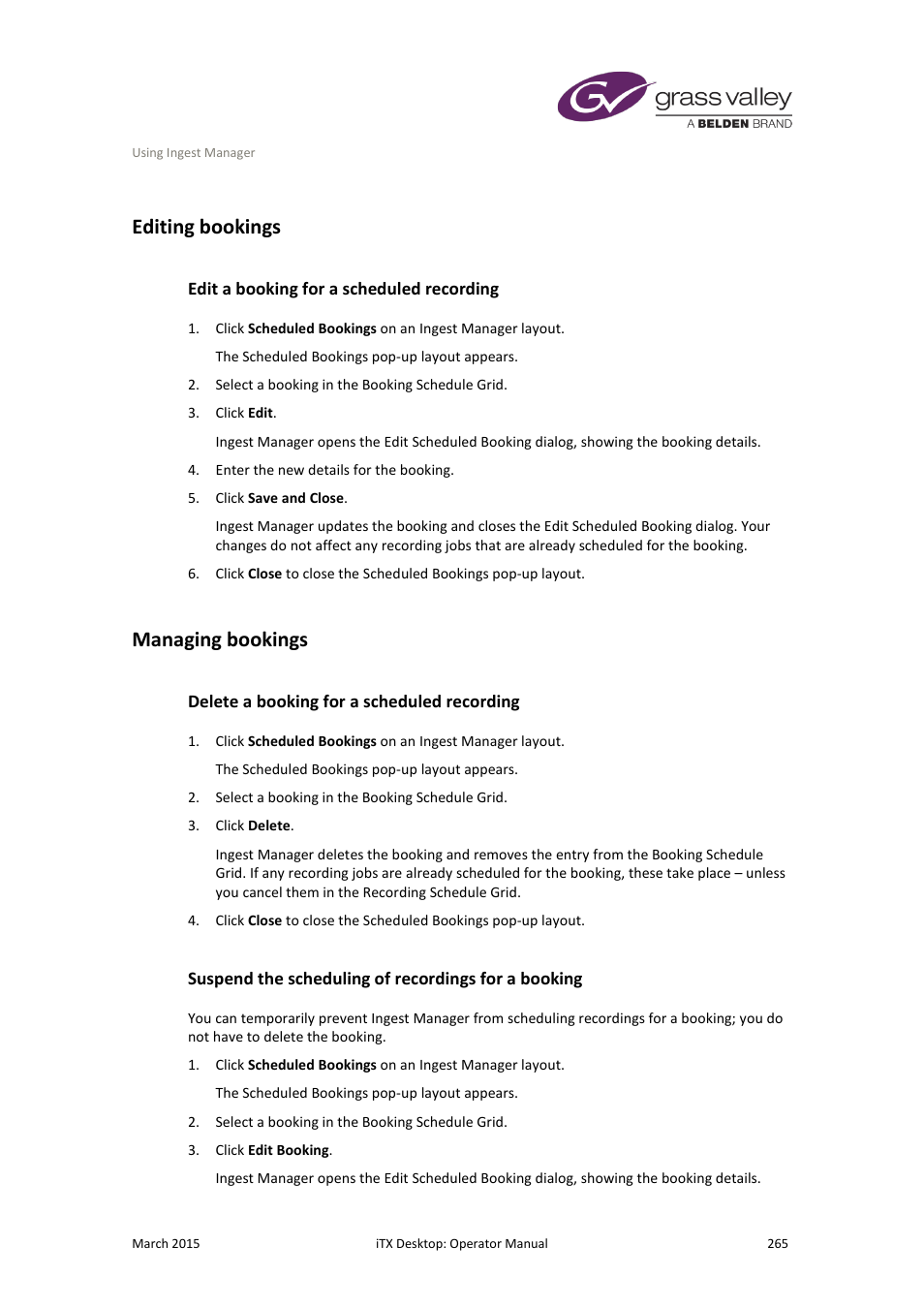 Editing bookings, Edit a booking for a scheduled recording, Managing bookings | Delete a booking for a scheduled recording, Suspend the scheduling of recordings for a booking | Grass Valley iTX Desktop v.2.6 User Manual | Page 285 / 373