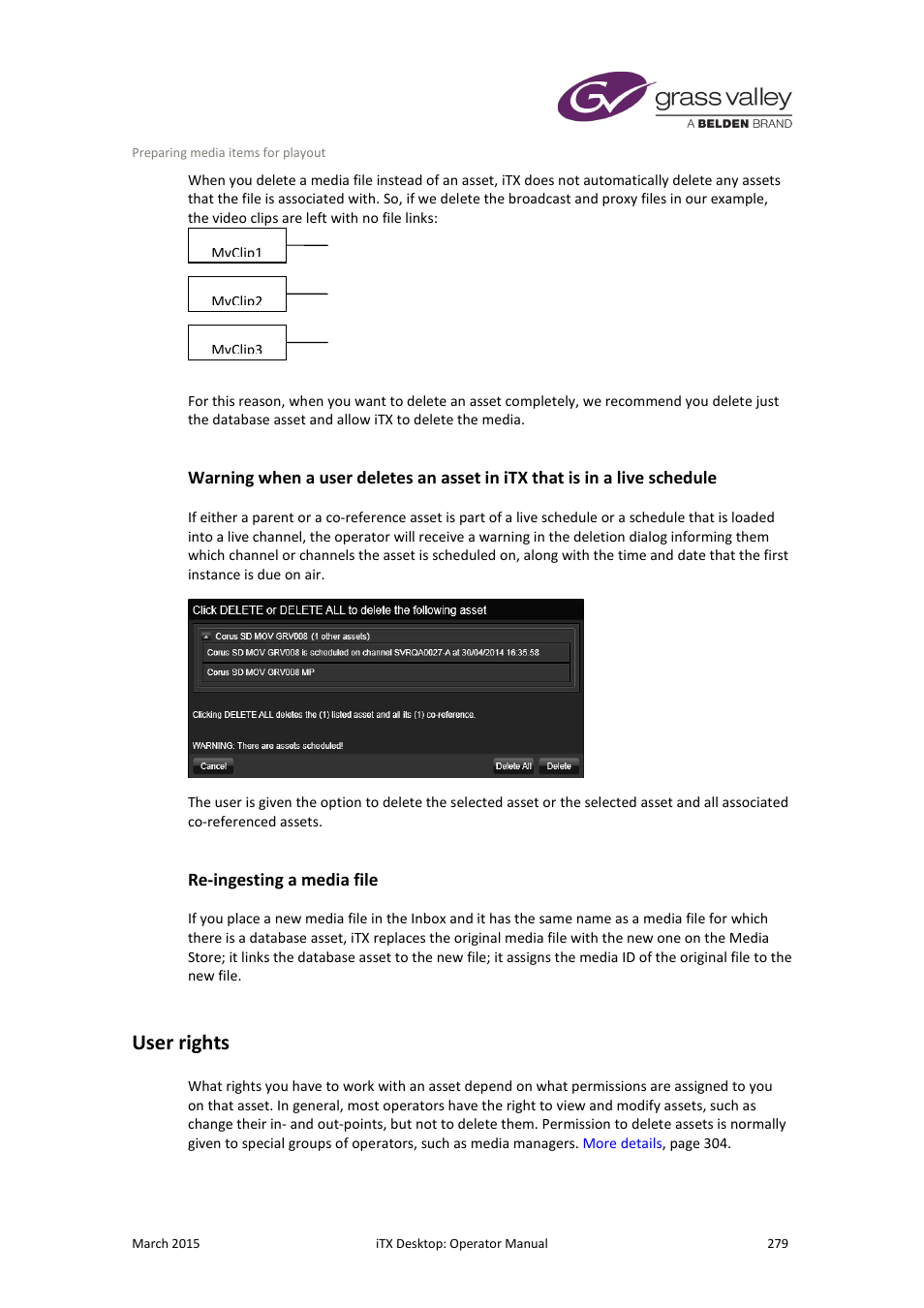 Re-ingesting a media file, User rights | Grass Valley iTX Desktop v.2.6 User Manual | Page 299 / 373