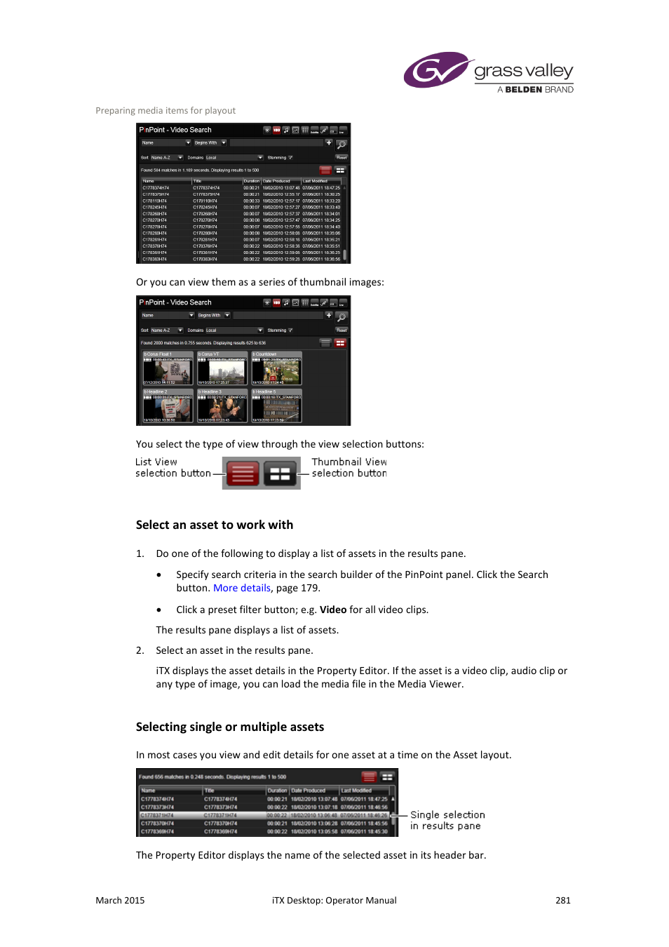 Select an asset to work with, Selecting single or multiple assets | Grass Valley iTX Desktop v.2.6 User Manual | Page 301 / 373
