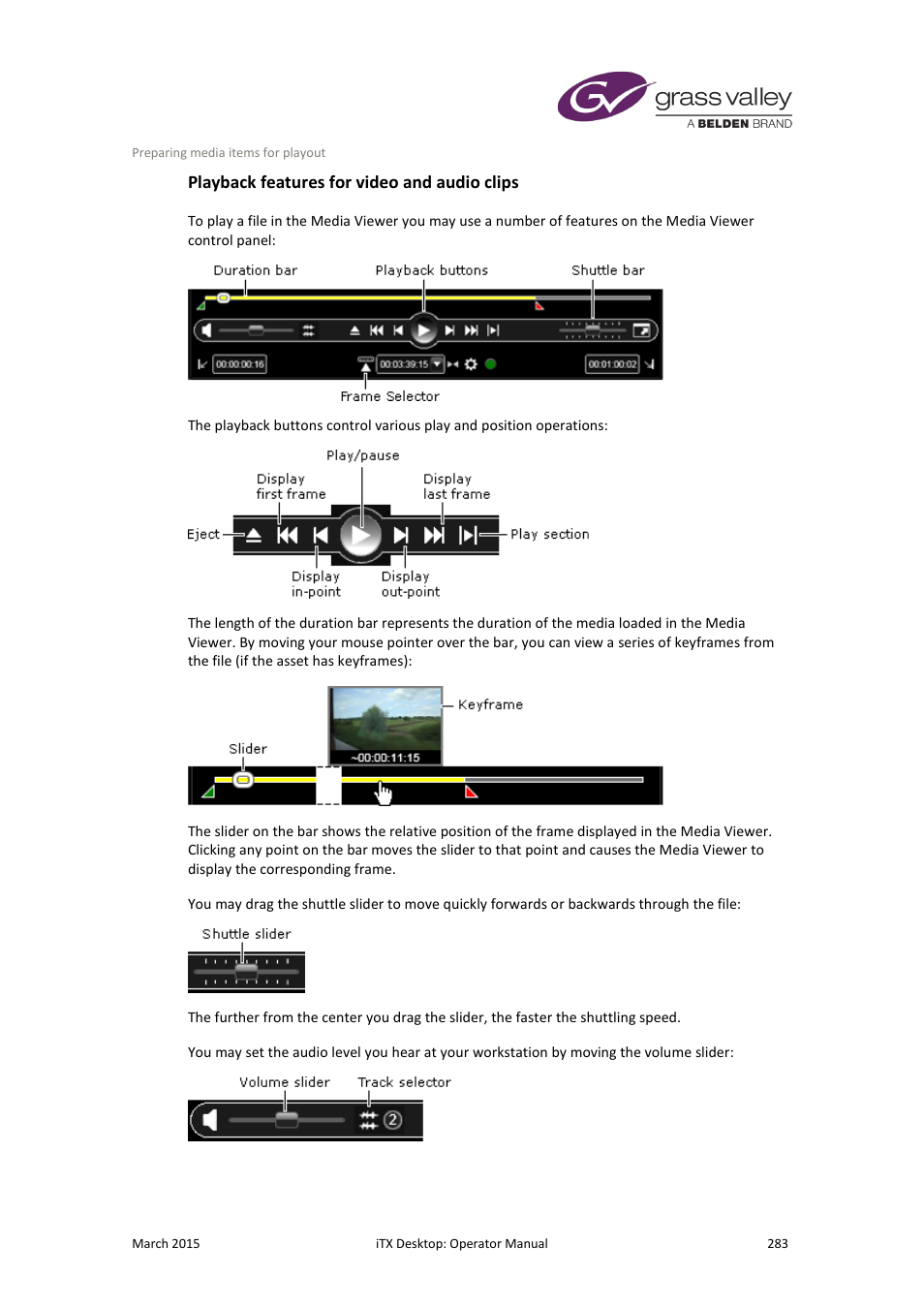 Playback features for video and audio clips, More details, E 283 | Grass Valley iTX Desktop v.2.6 User Manual | Page 303 / 373