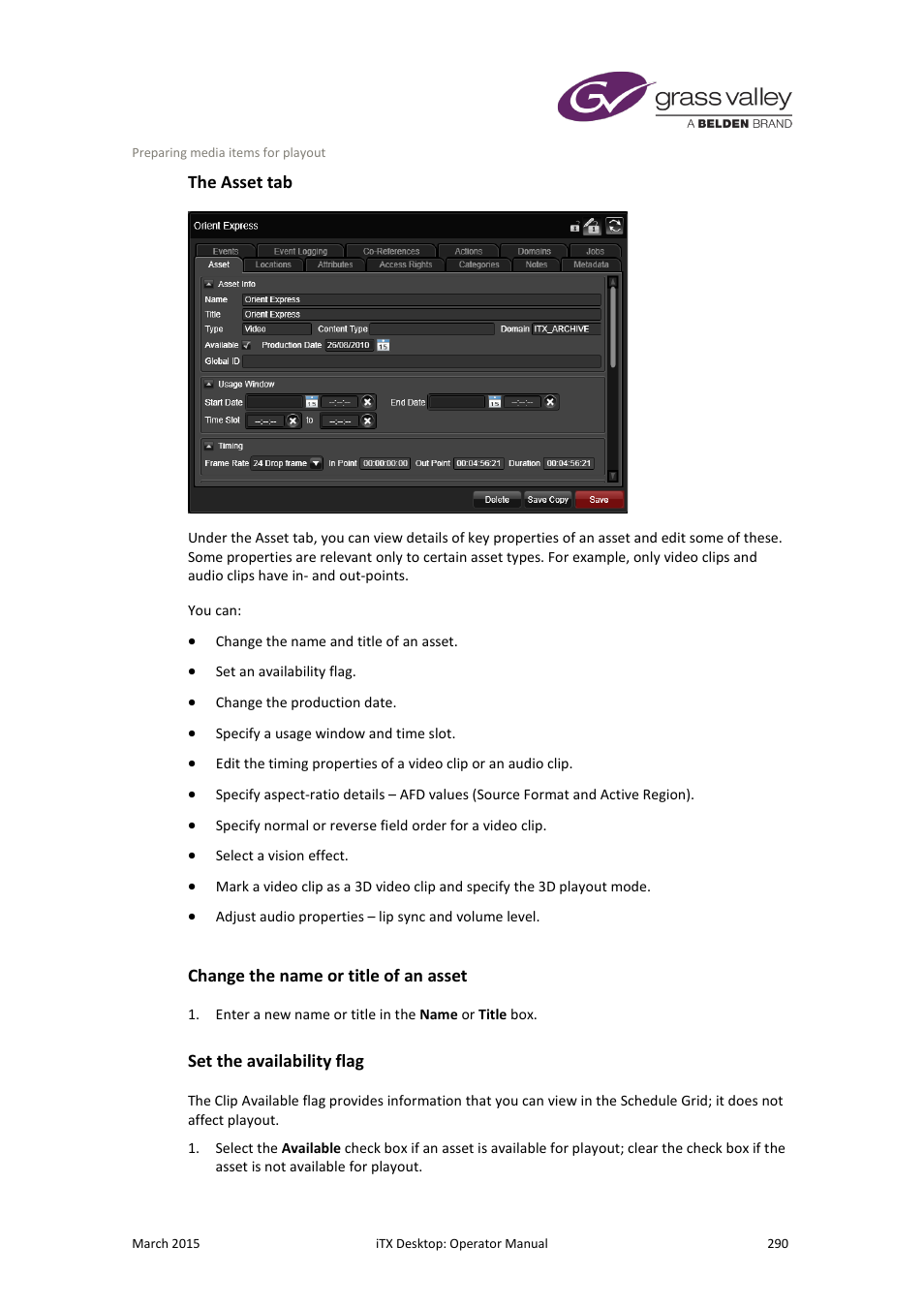 The asset tab, Change the name or title of an asset, Set the availability flag | Grass Valley iTX Desktop v.2.6 User Manual | Page 310 / 373