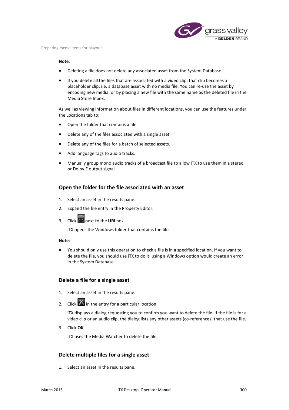 Delete a file for a single asset, Delete multiple files for a single asset | Grass Valley iTX Desktop v.2.6 User Manual | Page 320 / 373