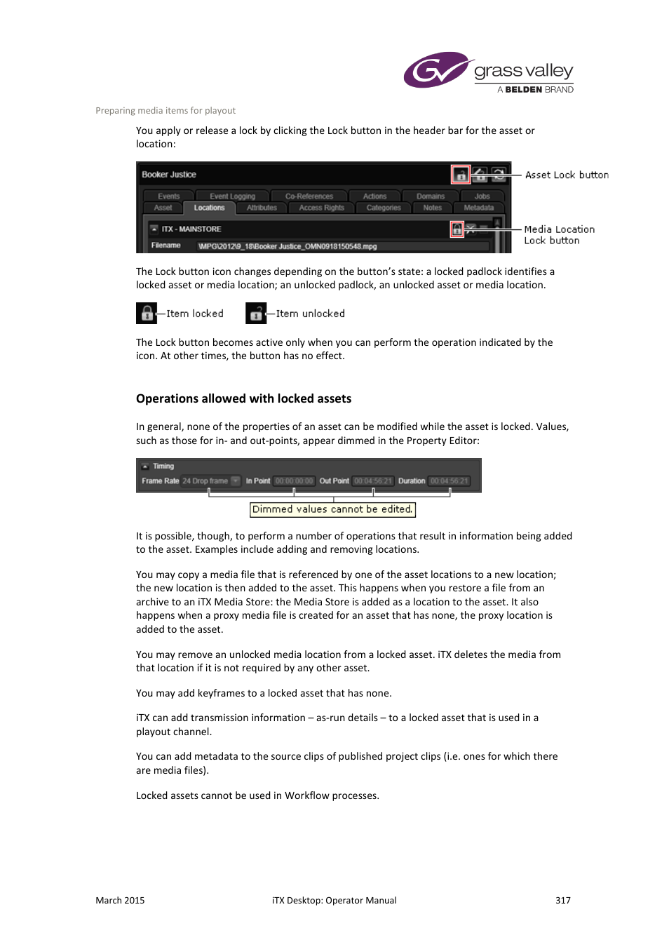 Operations allowed with locked assets | Grass Valley iTX Desktop v.2.6 User Manual | Page 337 / 373