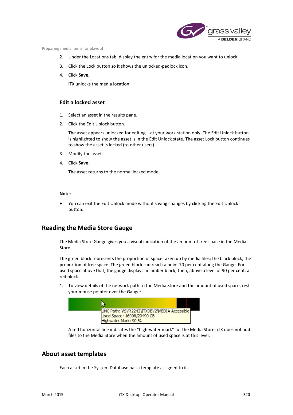 Edit a locked asset, Reading the media store gauge, About asset templates | More details, E 320 | Grass Valley iTX Desktop v.2.6 User Manual | Page 340 / 373