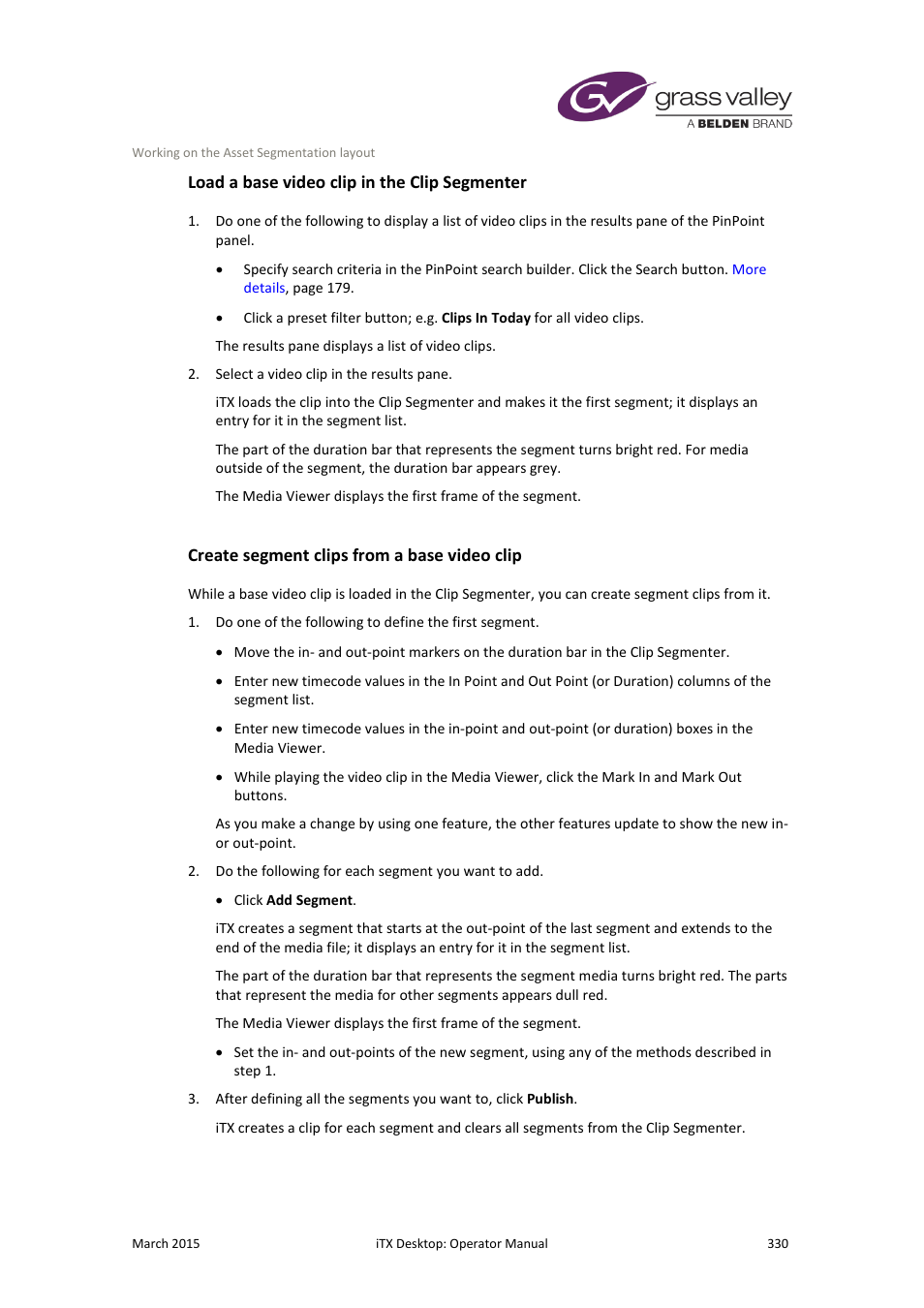 Load a base video clip in the clip segmenter, Create segment clips from a base video clip | Grass Valley iTX Desktop v.2.6 User Manual | Page 350 / 373