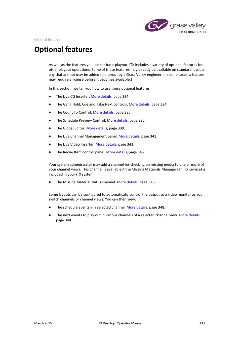 Optional features | Grass Valley iTX Desktop v.2.6 User Manual | Page 353 / 373