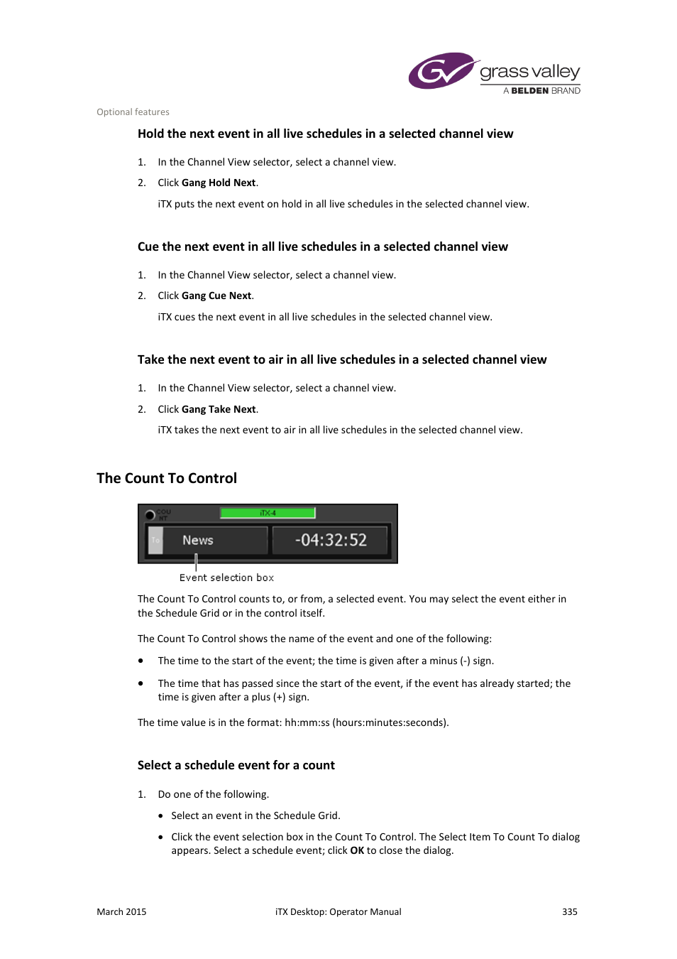 The count to control, Select a schedule event for a count, More details | E 335 | Grass Valley iTX Desktop v.2.6 User Manual | Page 355 / 373