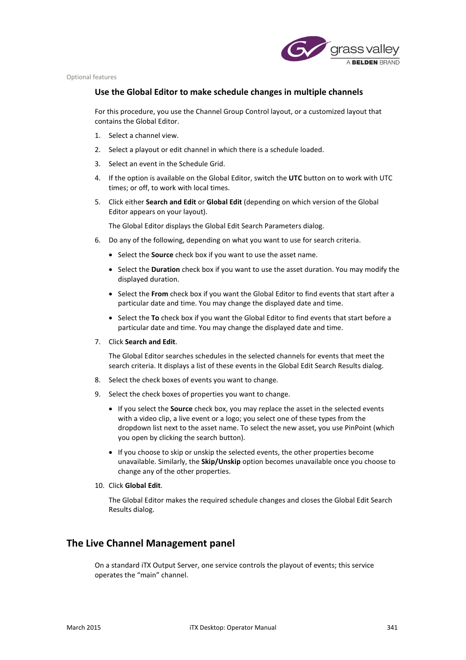 The live channel management panel, More details, E 341 | Grass Valley iTX Desktop v.2.6 User Manual | Page 361 / 373