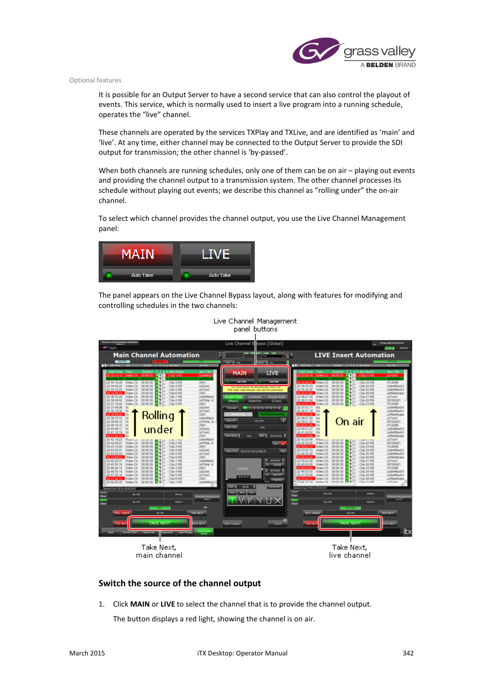 Switch the source of the channel output | Grass Valley iTX Desktop v.2.6 User Manual | Page 362 / 373