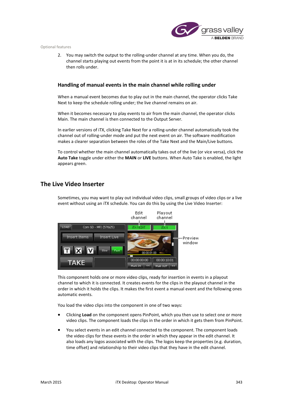 The live video inserter, More details, E 343 | Grass Valley iTX Desktop v.2.6 User Manual | Page 363 / 373