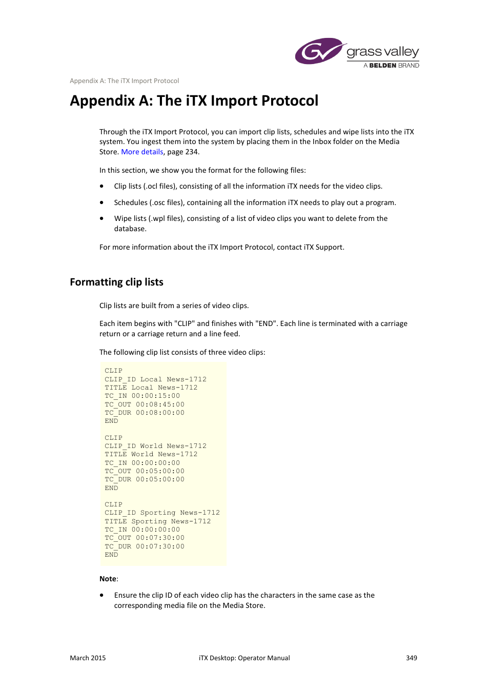 Appendix a: the itx import protocol, Formatting clip lists, Appendix a: the itx import | Protocol, E 349 | Grass Valley iTX Desktop v.2.6 User Manual | Page 369 / 373