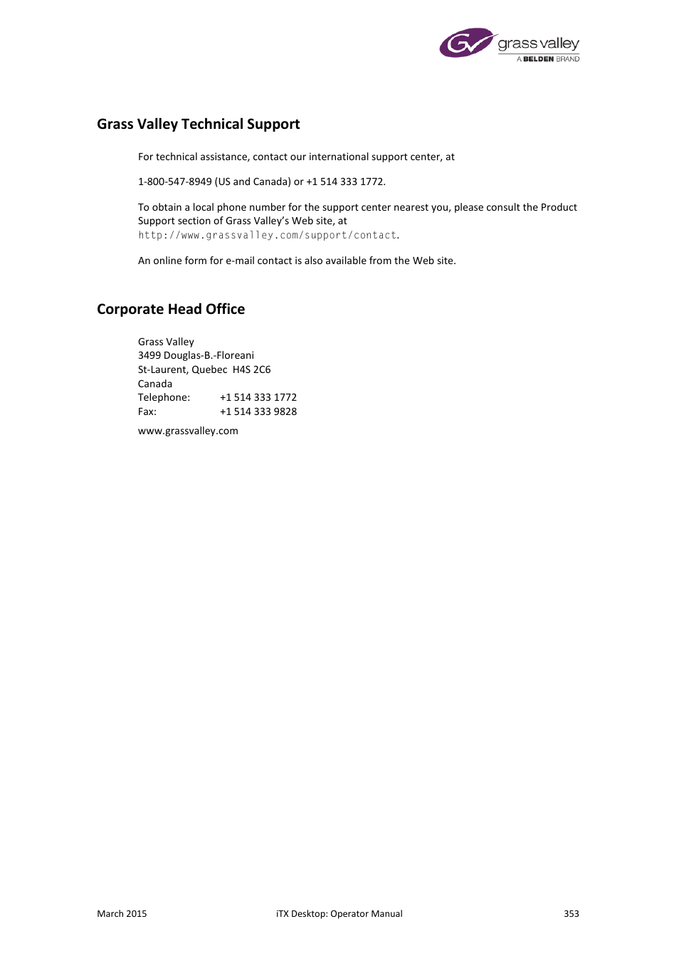 Grass valley technical support, Corporate head office | Grass Valley iTX Desktop v.2.6 User Manual | Page 373 / 373