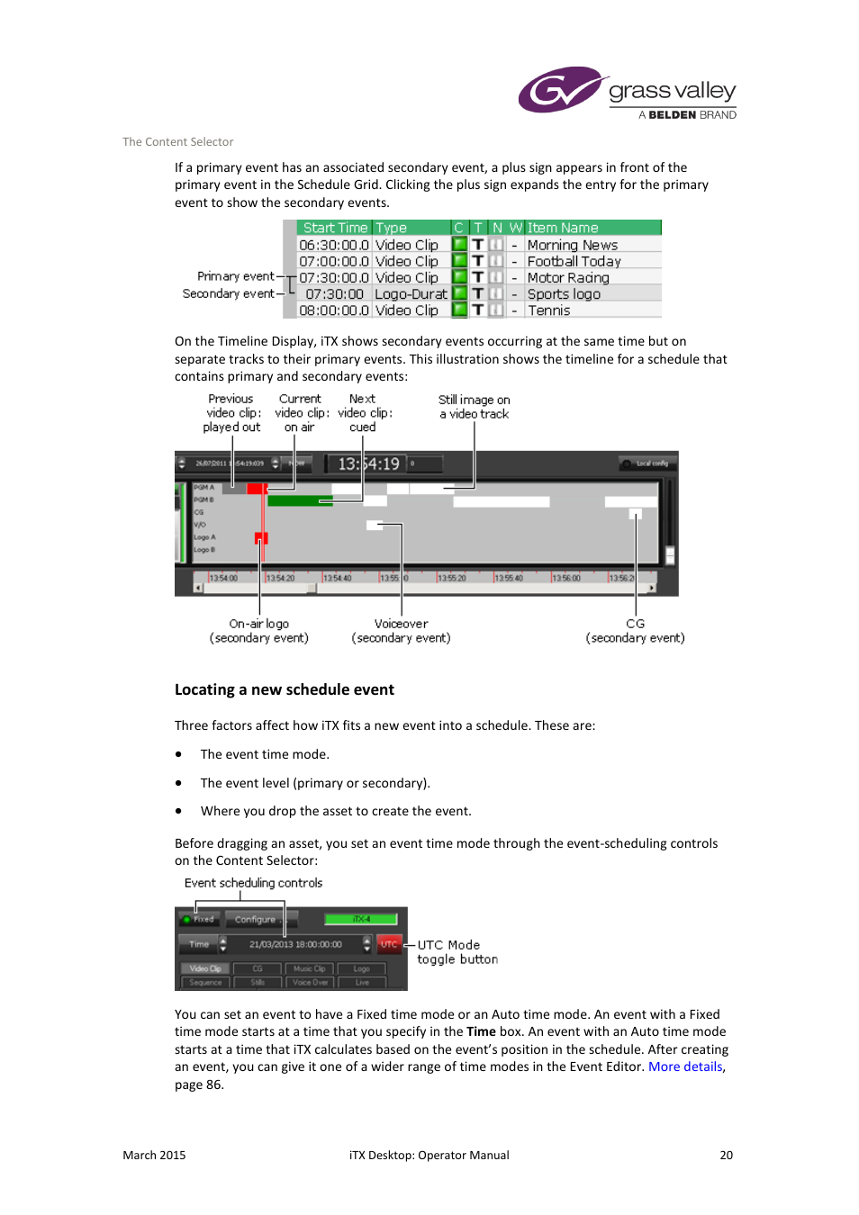 Locating a new schedule event, More details, E 20 | Grass Valley iTX Desktop v.2.6 User Manual | Page 40 / 373
