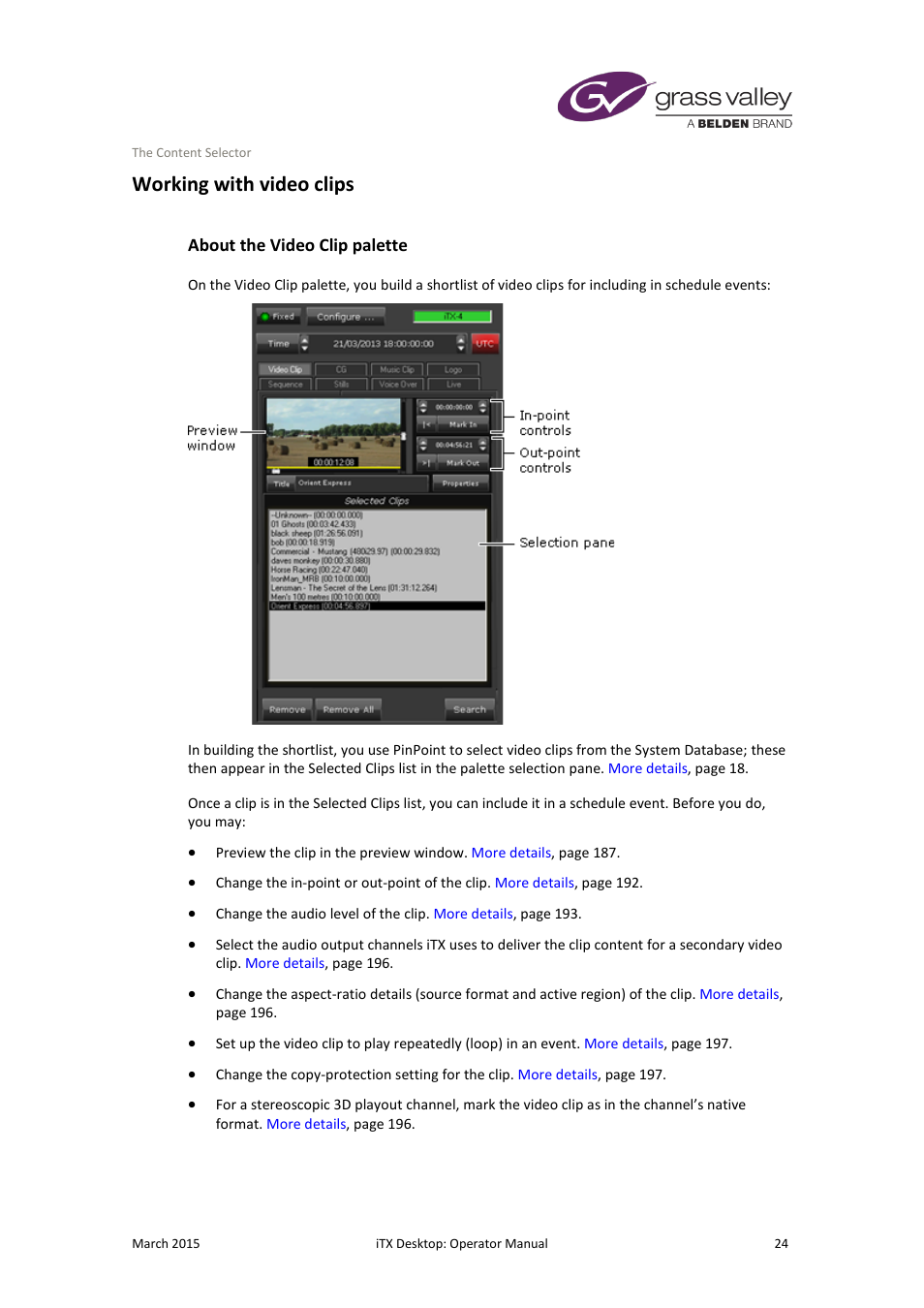Working with video clips, About the video clip palette | Grass Valley iTX Desktop v.2.6 User Manual | Page 44 / 373