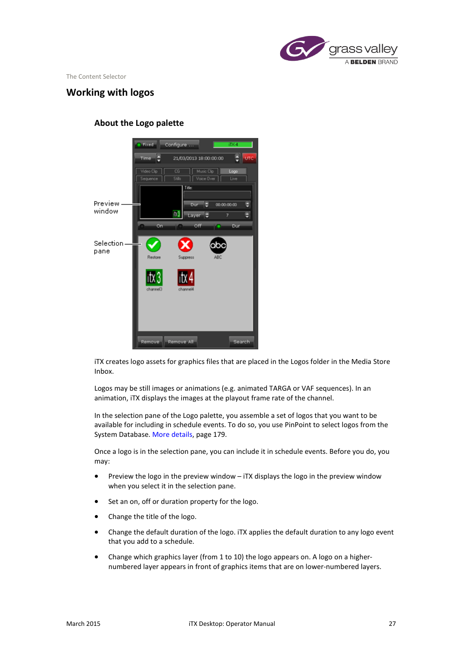 Working with logos, About the logo palette | Grass Valley iTX Desktop v.2.6 User Manual | Page 47 / 373