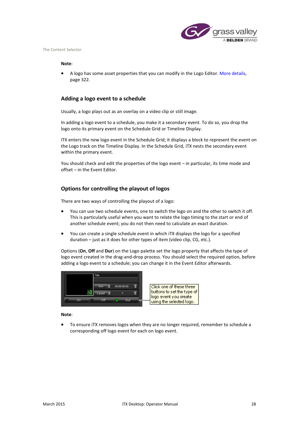 Adding a logo event to a schedule, Options for controlling the playout of logos | Grass Valley iTX Desktop v.2.6 User Manual | Page 48 / 373