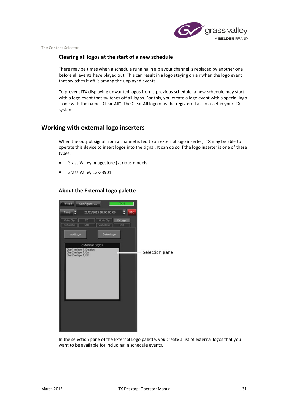 Clearing all logos at the start of a new schedule, Working with external logo inserters, About the external logo palette | Grass Valley iTX Desktop v.2.6 User Manual | Page 51 / 373