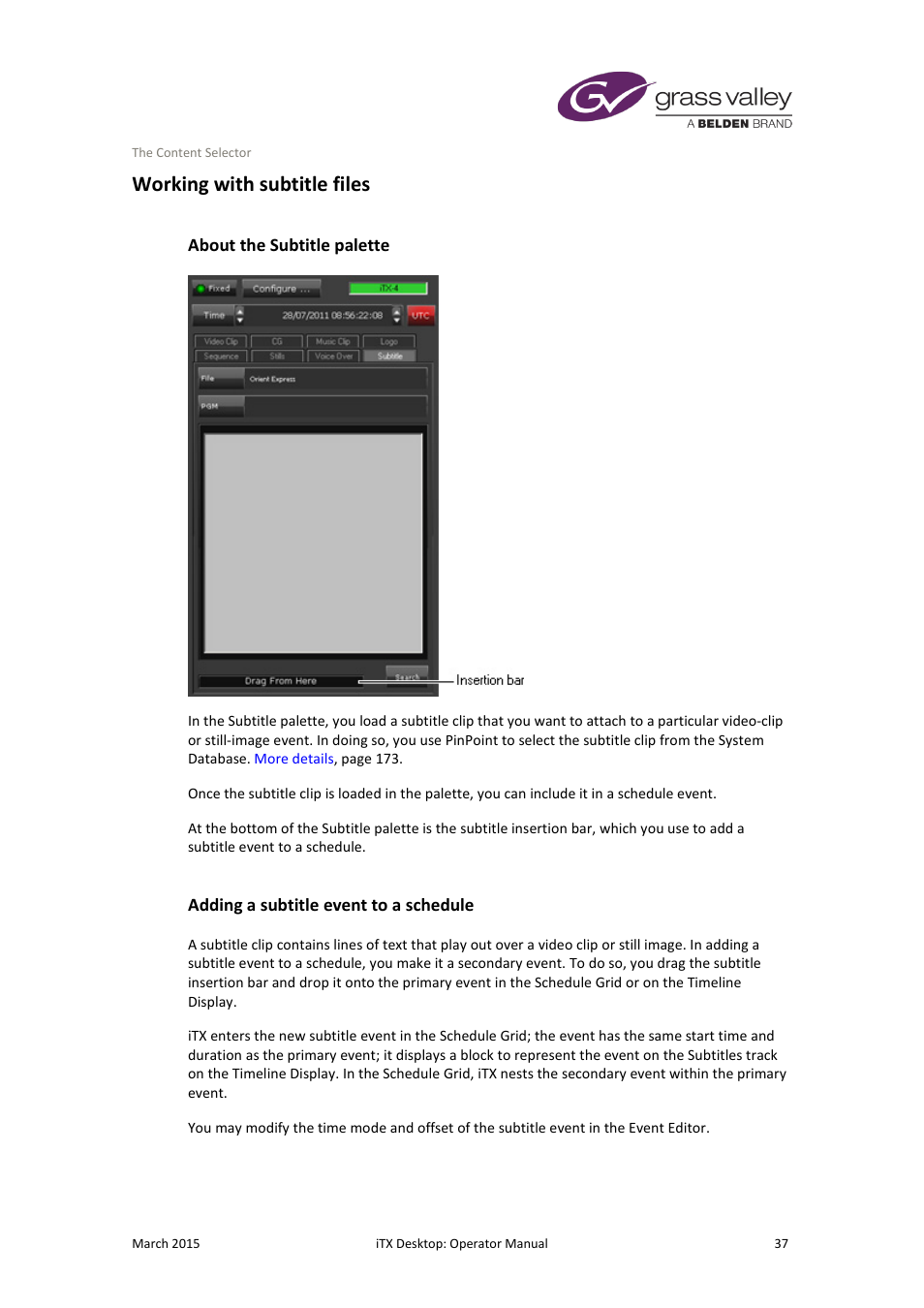 Working with subtitle files, About the subtitle palette, Adding a subtitle event to a schedule | Grass Valley iTX Desktop v.2.6 User Manual | Page 57 / 373
