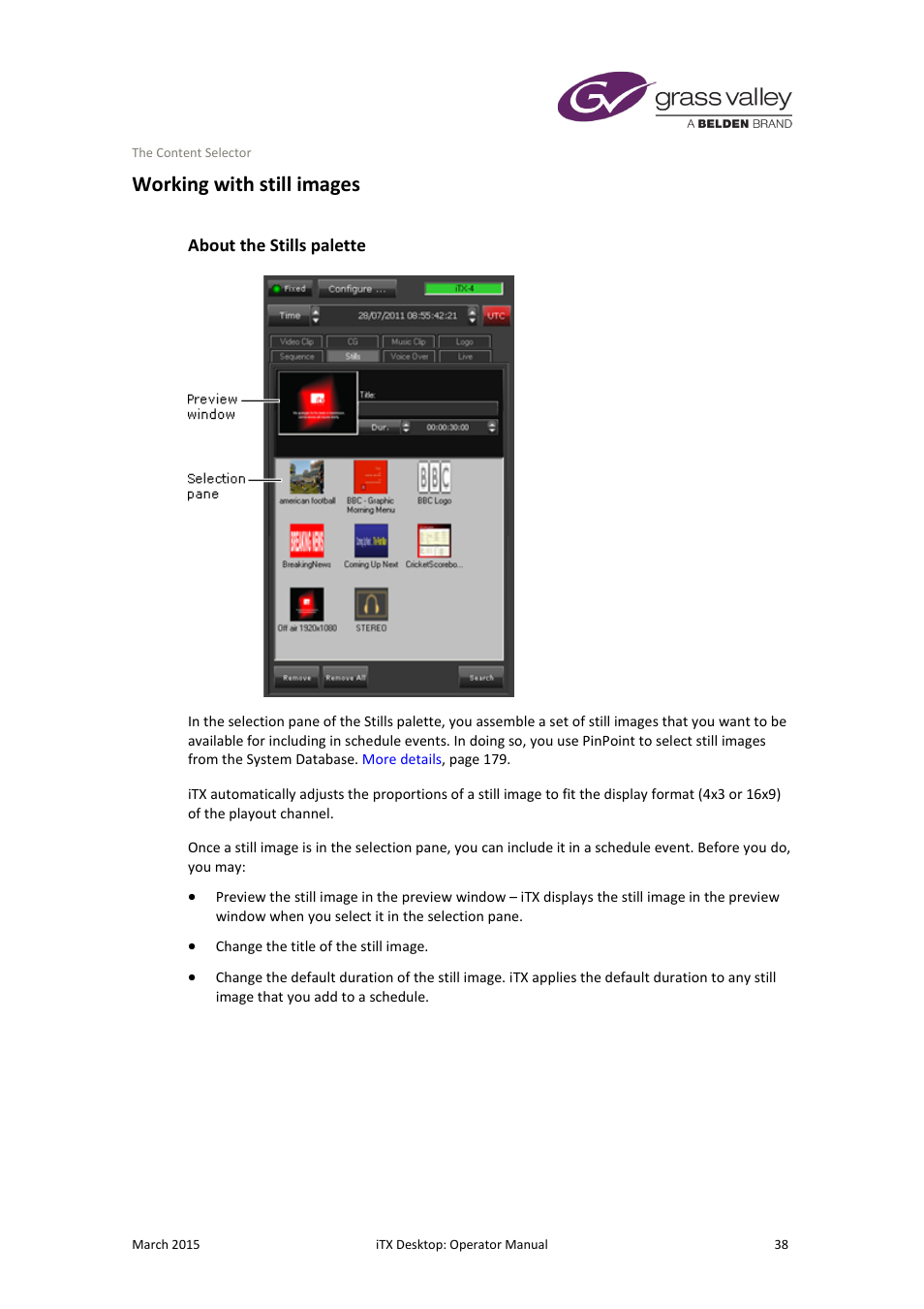 Working with still images, About the stills palette | Grass Valley iTX Desktop v.2.6 User Manual | Page 58 / 373