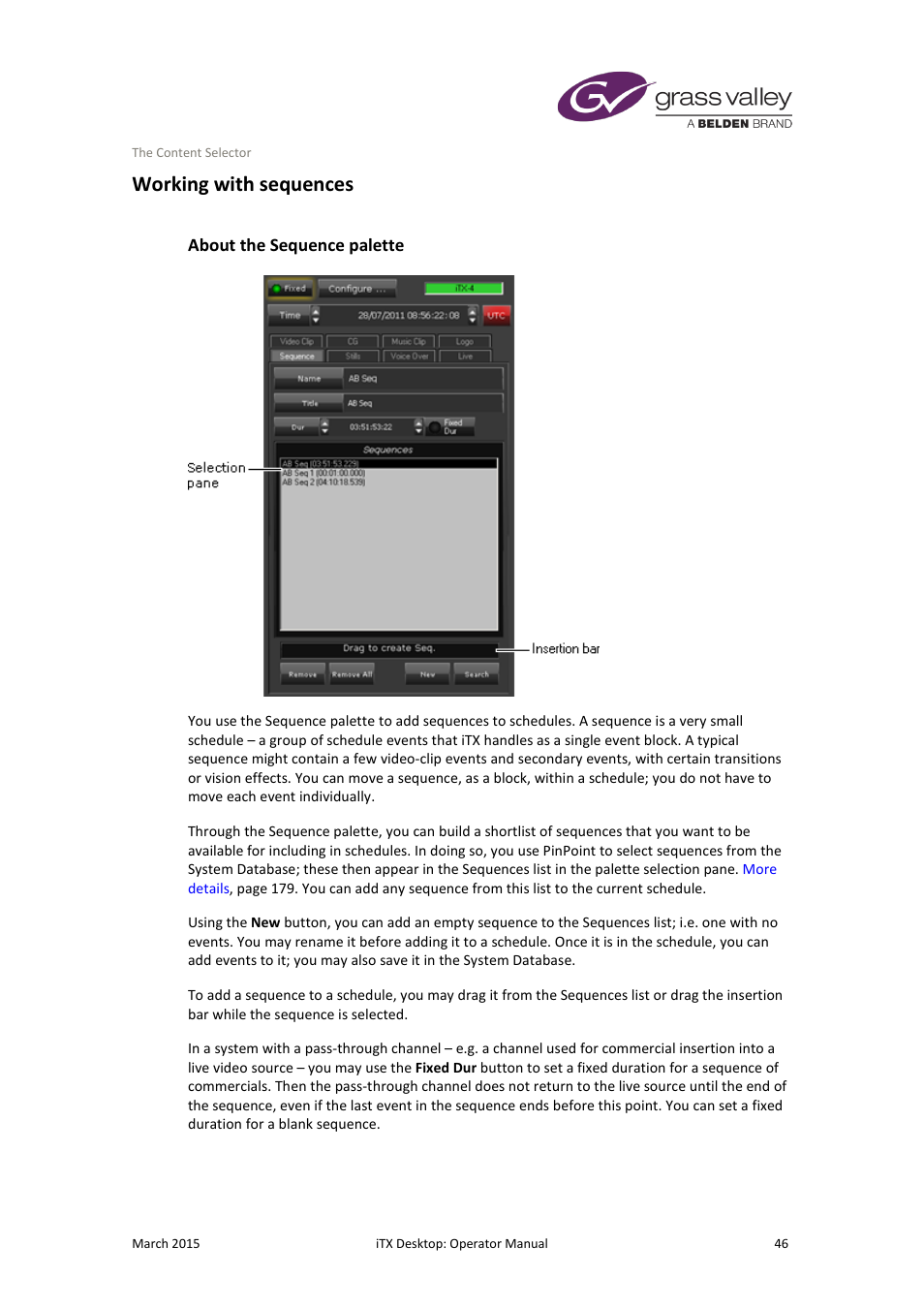 Working with sequences, About the sequence palette | Grass Valley iTX Desktop v.2.6 User Manual | Page 66 / 373