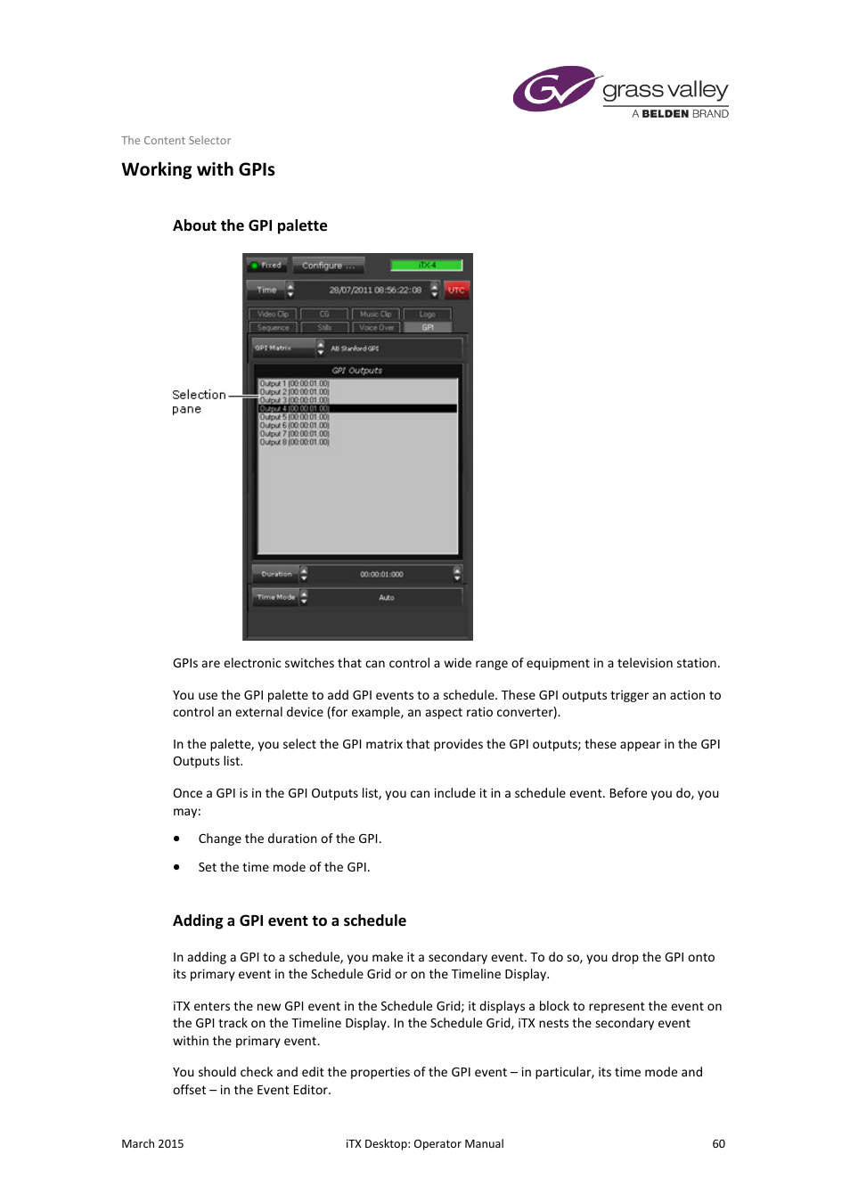 Working with gpis, About the gpi palette, Adding a gpi event to a schedule | Grass Valley iTX Desktop v.2.6 User Manual | Page 80 / 373