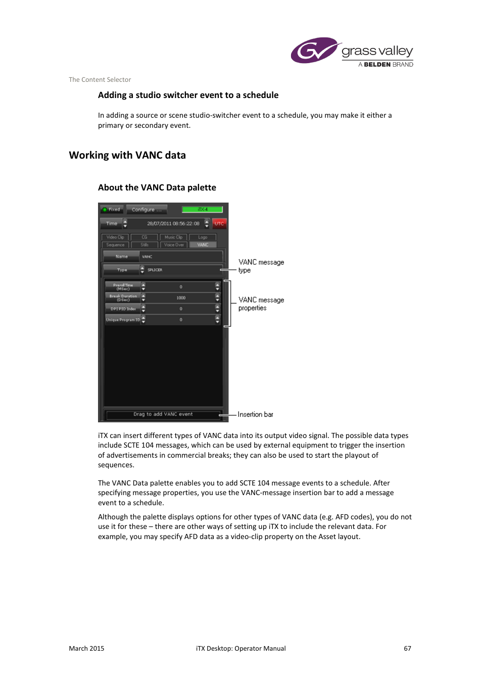 Adding a studio switcher event to a schedule, Working with vanc data, About the vanc data palette | Grass Valley iTX Desktop v.2.6 User Manual | Page 87 / 373