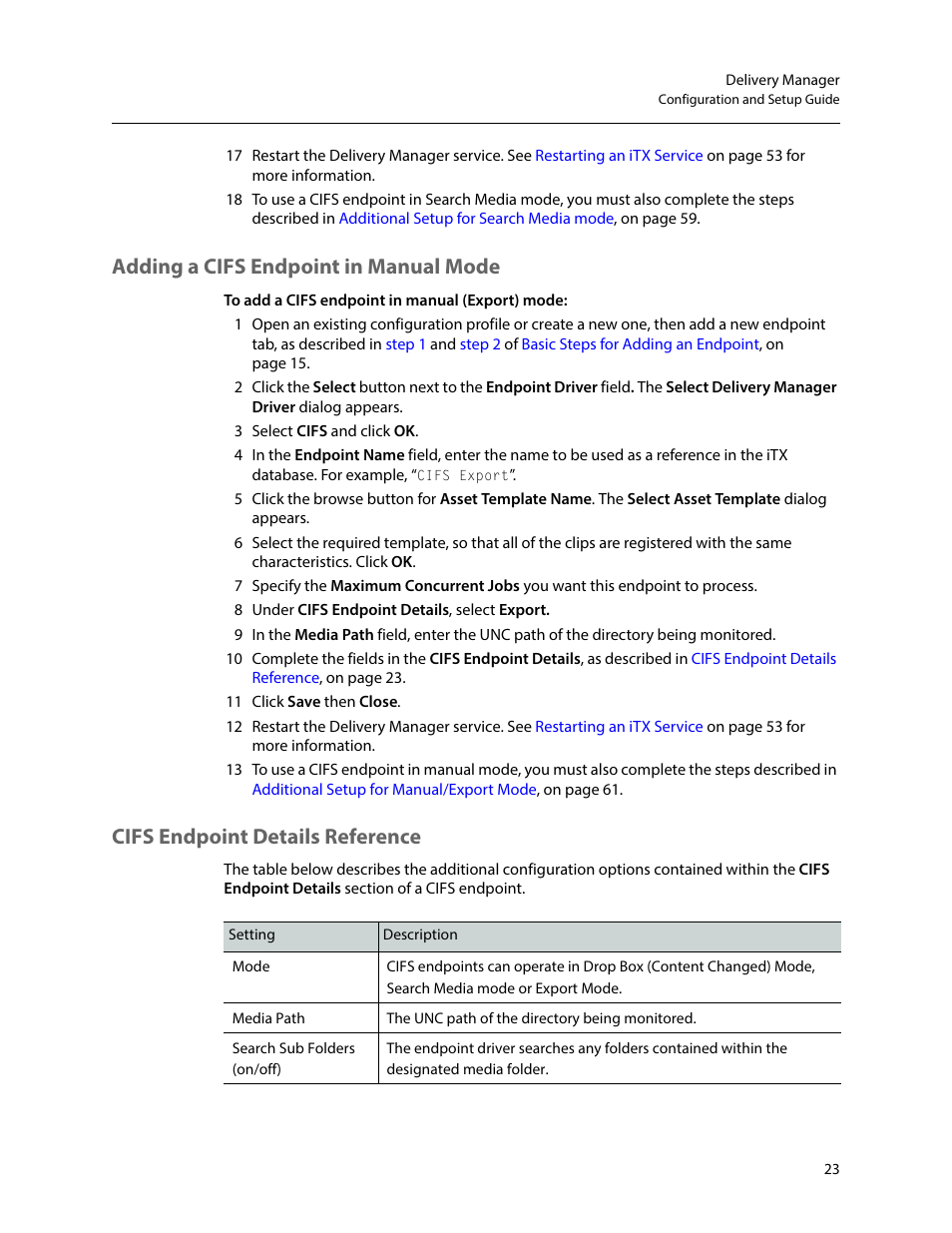Adding a cifs endpoint in manual mode, Cifs endpoint details reference, Cifs endpoint details | Reference | Grass Valley iTX Delivery Manager v.2.6 User Manual | Page 29 / 97