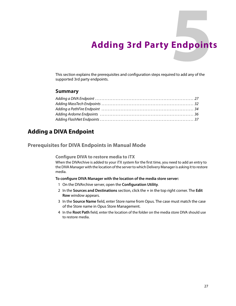 Adding 3rd party endpoints, Adding a diva endpoint, Prerequisites for diva endpoints in manual mode | Configure diva to restore media to itx, 5 adding 3rd party endpoints | Grass Valley iTX Delivery Manager v.2.6 User Manual | Page 33 / 97