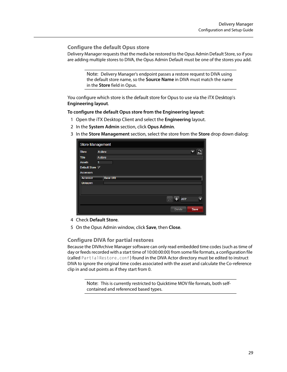 Configure the default opus store, Configure diva for partial restores | Grass Valley iTX Delivery Manager v.2.6 User Manual | Page 35 / 97