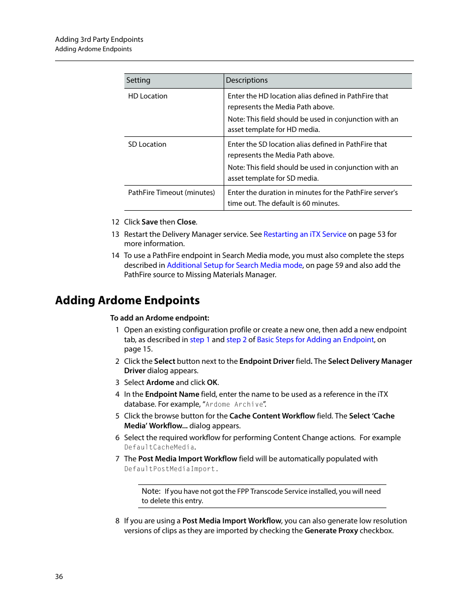 Adding ardome endpoints | Grass Valley iTX Delivery Manager v.2.6 User Manual | Page 42 / 97