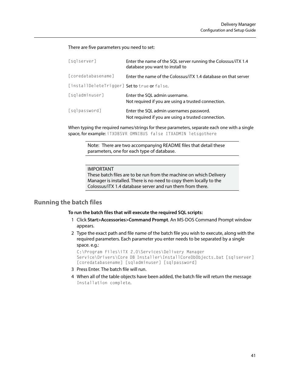 Running the batch files | Grass Valley iTX Delivery Manager v.2.6 User Manual | Page 47 / 97